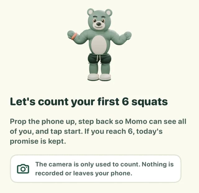 Promise screen with Momo the bear: Let's count your first 6 squats. The camera is only used to count; nothing is recorded or leaves your phone.